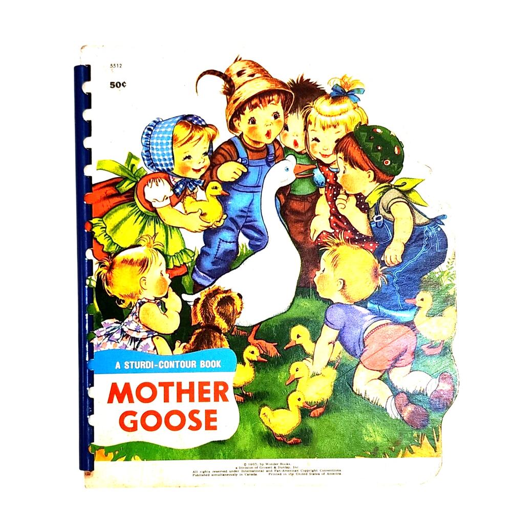 Mother Goose - A Sturdy Content Book - 1965 Wonder Books - Spiral Bound HC